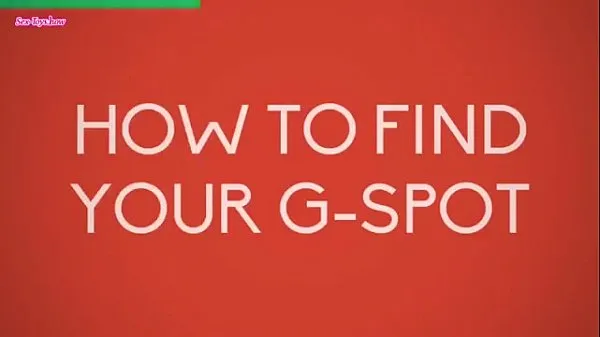 XXX HOW TO FIND YOUR G SPOT top Video