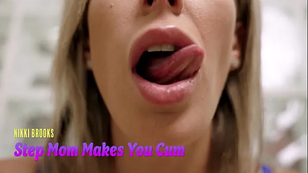 XXX Step Mom Makes You Cum with Just her Mouth - Nikki Brooks - ASMR najboljših videoposnetkov