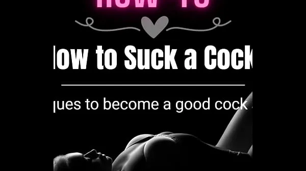 XXX How to Suck a Cock热门视频